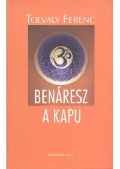 BENÁRESZ A KAPU