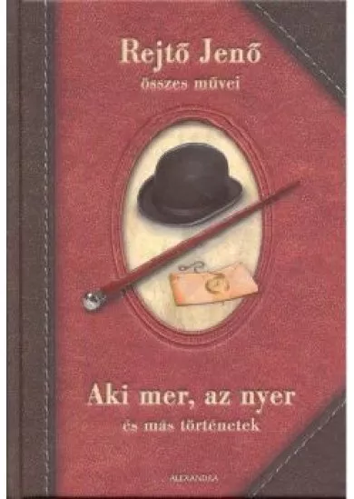 Aki mer, az nyer és más történetek