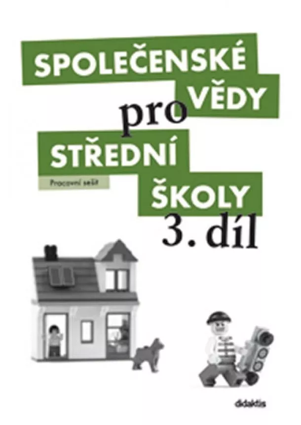 L. a kolektiv Dobešová - Společenské vědy pro SŠ - 3 (pracovní sešit) - 2. vydání