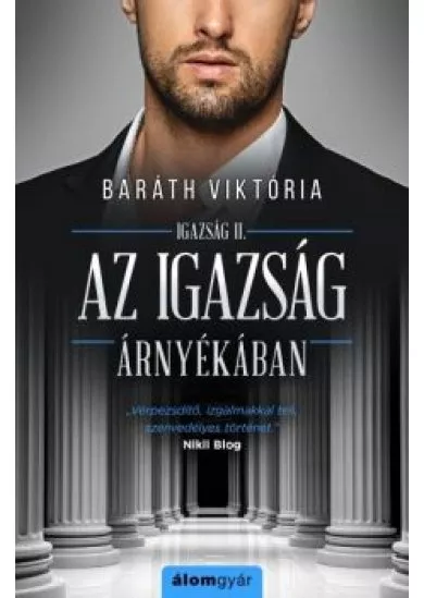 Az igazság árnyékában - Igazság sorozat 2.