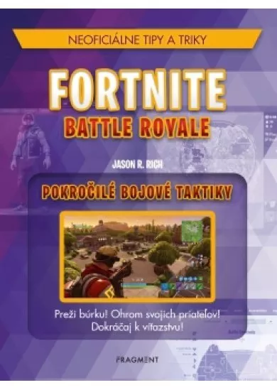 Fortnite Battle Royale: Pokročilé bojové taktiky