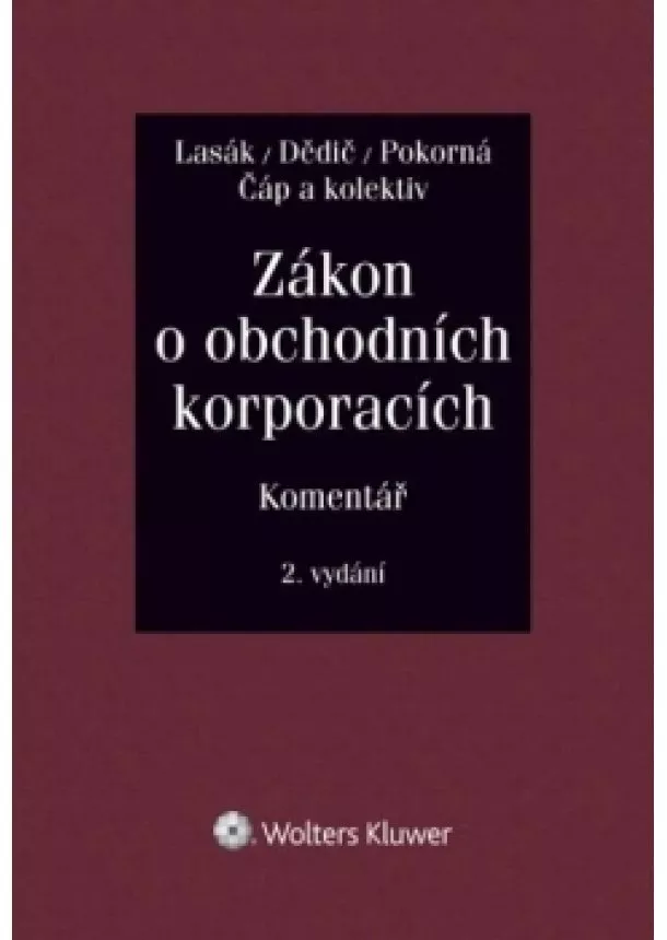Jan Lasák - Zákon o obchodních korporacích (90/2012 Sb.). Komentář
