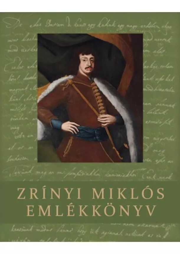 Pálffy Géza - Zrínyi Miklós emlékkönyv