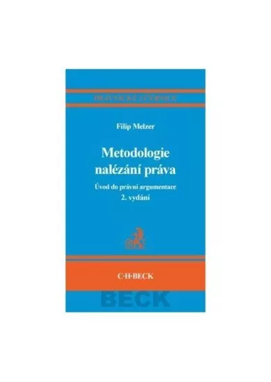 Metodologie nalézání práva - Úvod do právní argumentace, 2. vydání