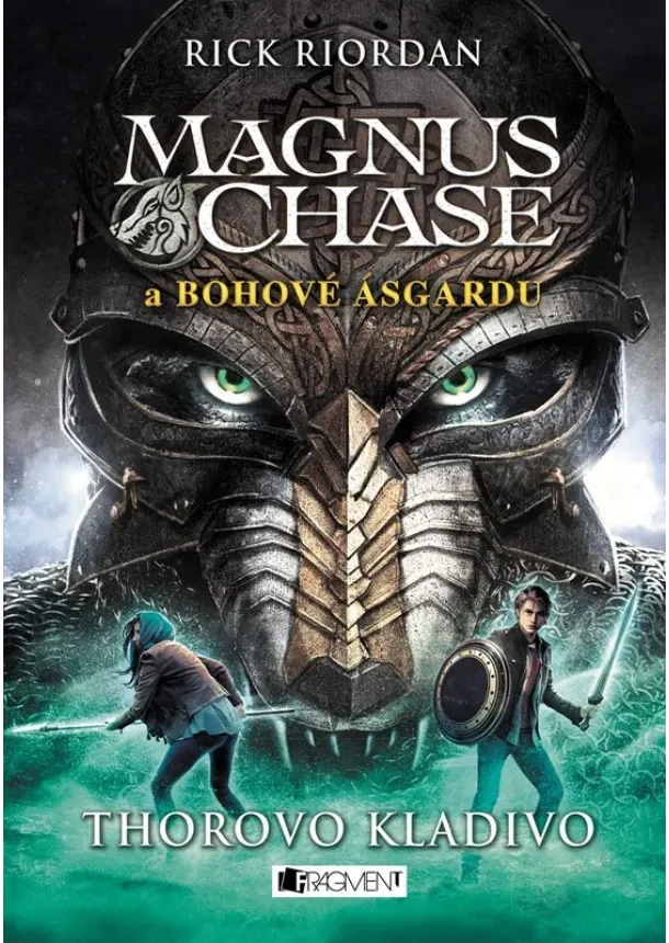 Rick Riordan - Magnus Chase a bohové Ásgardu - Thorovo kladivo