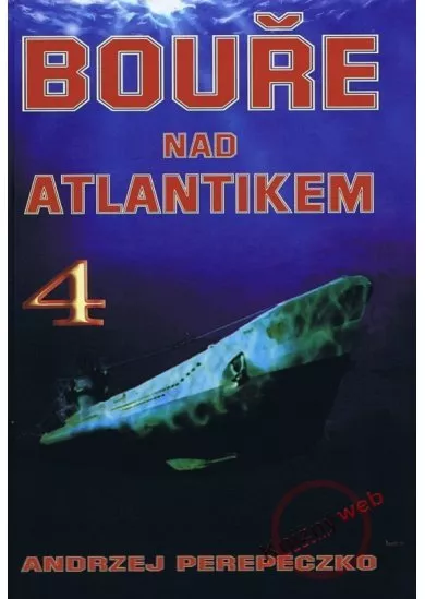 Bouře nad Atlantikem 4