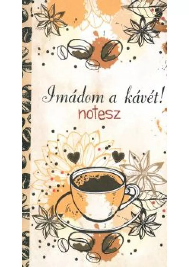 Imádom a kávét! - notesz