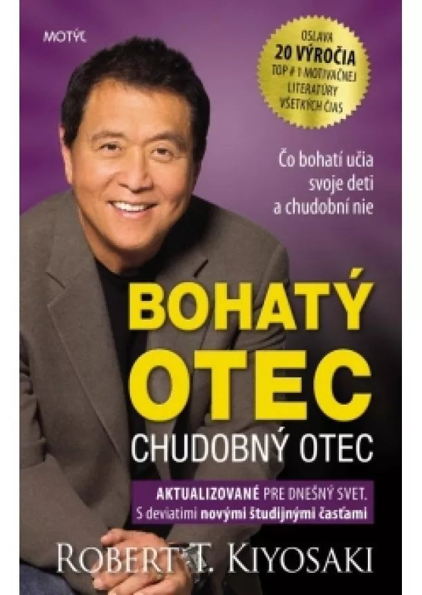 Robert T. Kiyosaki - Bohatý otec, chudobný otec - 4. vydanie