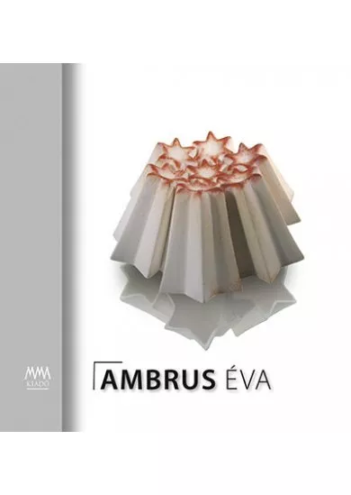 Ambrus Éva - Ipar- és Tervezőművészek
