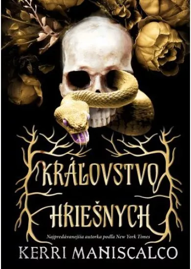 Kráľovstvo Hriešnych - Kráľovstvo Hriešnych 1.diel trilógie