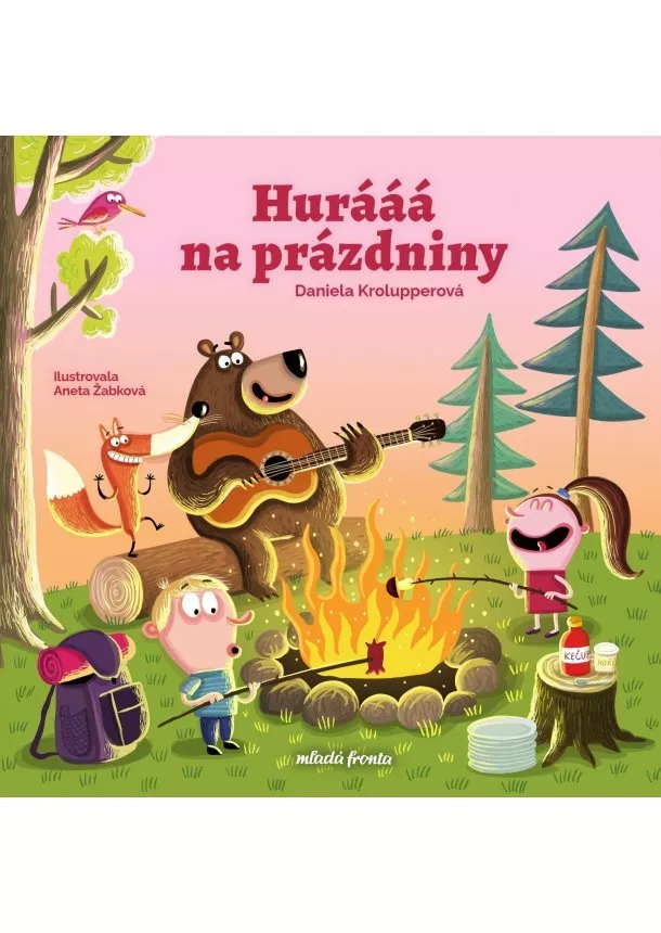 Daniela Krolupperová - Hurááá na prázdniny