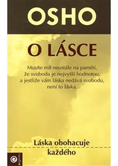 O lásce - Láska obohacuje každého