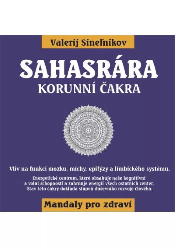 Valerij Sineľnikov - Sahasrára - Korunní čakra
