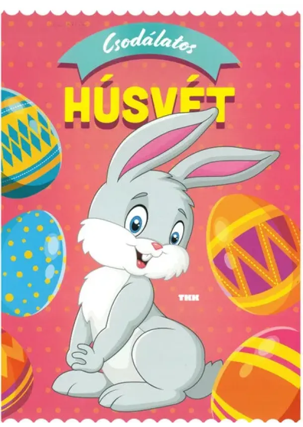 Kifestő - Húsvéti kifestő - Csodálatos Húsvét §H