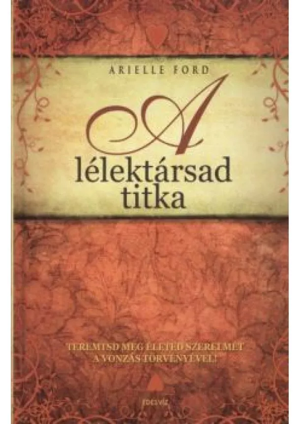 ARIELLE FORD - A LÉLEKTÁRSAD TITKA