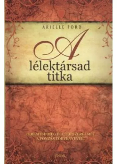 A LÉLEKTÁRSAD TITKA