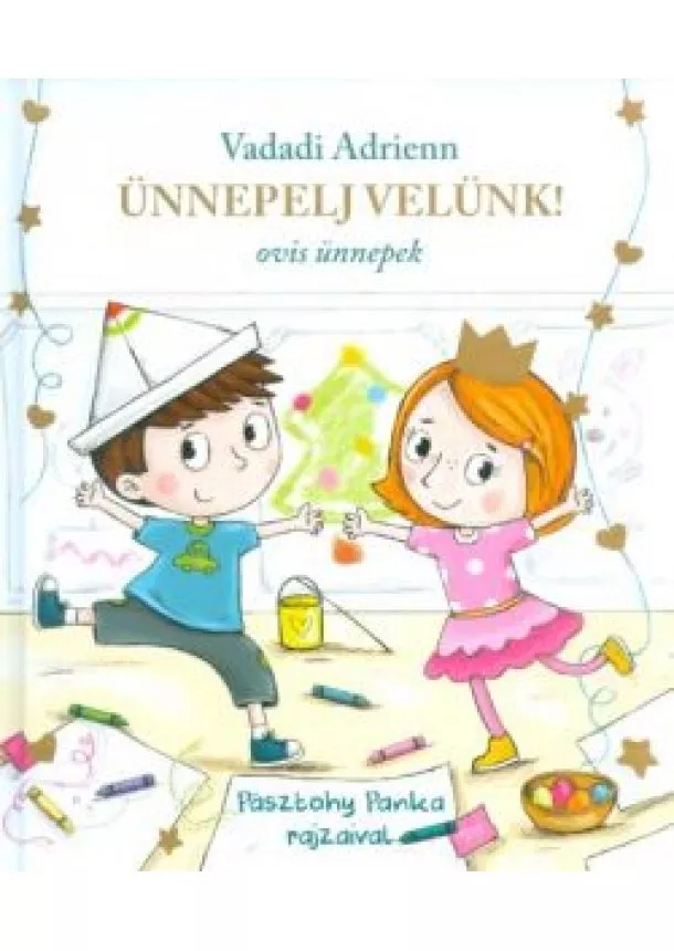 Vadadi Adrienn - Ünnepelj velünk! /Ovis ünnepek