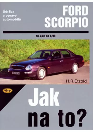 Ford Scorpio 4/85-6/98 - Jak na to? - 15.