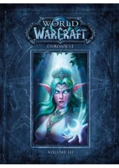 World of Warcraft Chronicle Volume 3