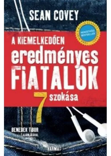 A kiemelkedően eredményes fiatalok 7 szokása (új kiadás)