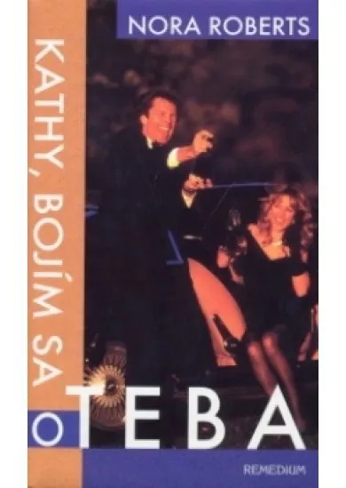Kathy, bojím sa o teba