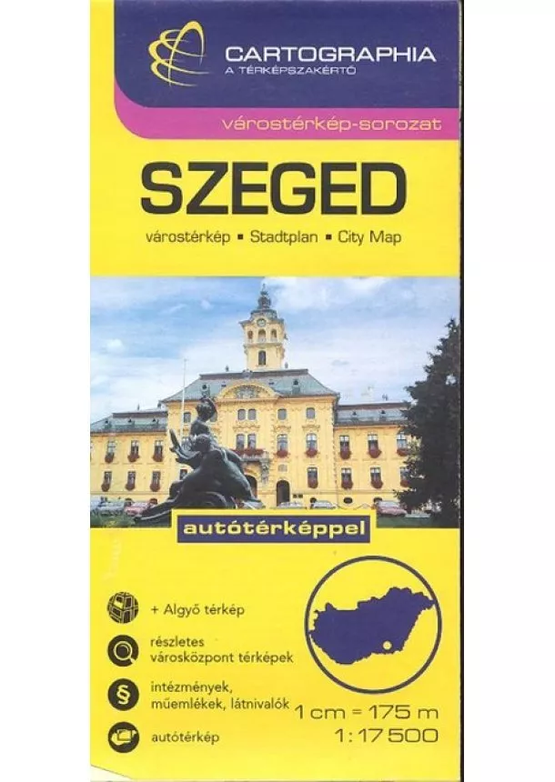 Térkép - Szeged várostérkép (1:17 500) /Várostérkép-sorozat