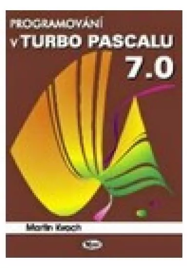 Programování v Turbo Pascalu 7.0