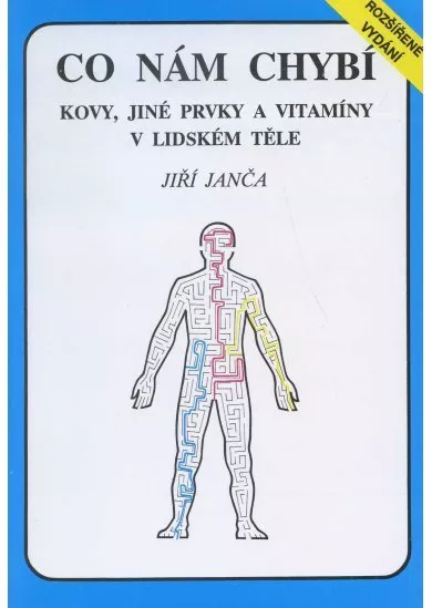 Co nám chybí - Kovy, jiné prvky a vitamíny v lidském těle