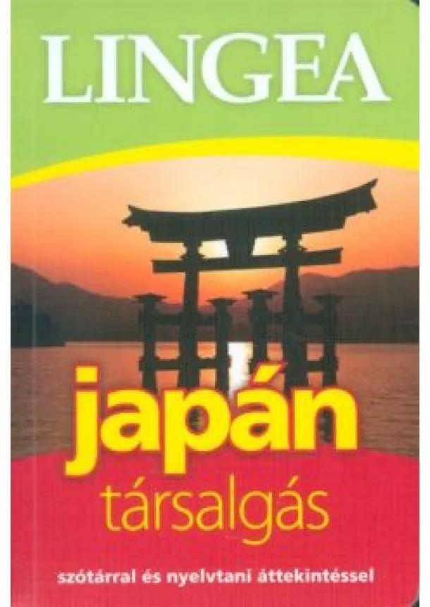 Nyelvkönyv - Lingea japán társalgás /Szótárral és nyelvtani áttekintéssel