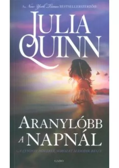 Aranylóbb a napnál /Lyndon nővérek-sorozat 2.