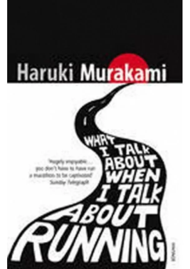 Haruki Murakami - What I Talk about When I talk about run