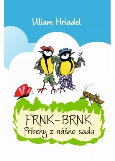 Frnk-Brnk príbehy z nášho sadu