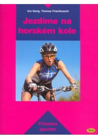 Jezdíme na horském kole
