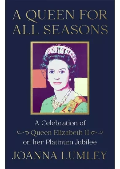 A Queen for All Seasons