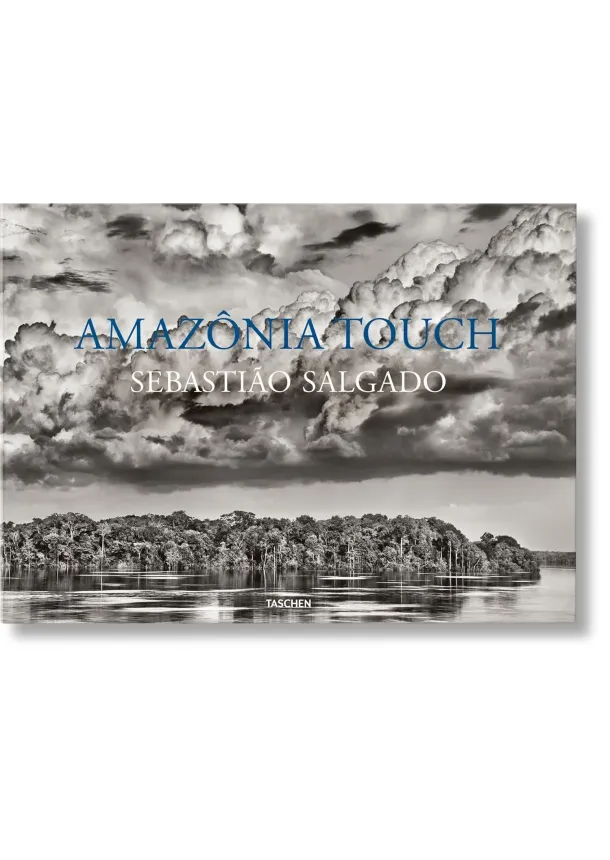 Sebastiao Salgado, Lélia Wanick Salgado - Sebastiao Salgado. Amazonia Touch