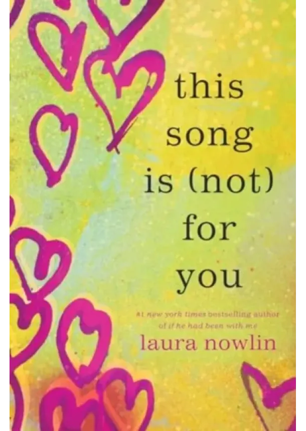 Laura Nowlin - This Song Is (Not) For You