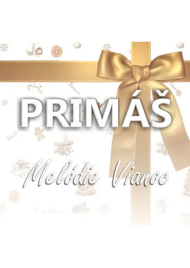 Cimbalová hudba Primáš - Cimbalová hudba Primáš:  Melódie Vianoc - CD