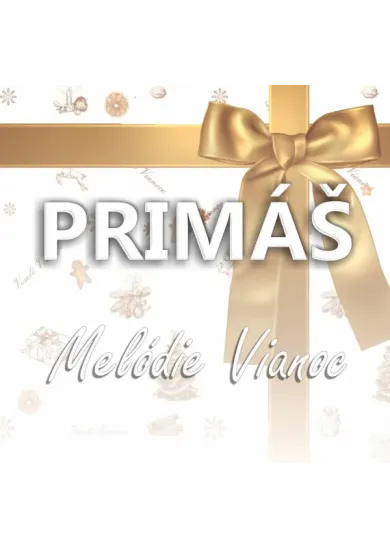 Cimbalová hudba Primáš:  Melódie Vianoc - CD