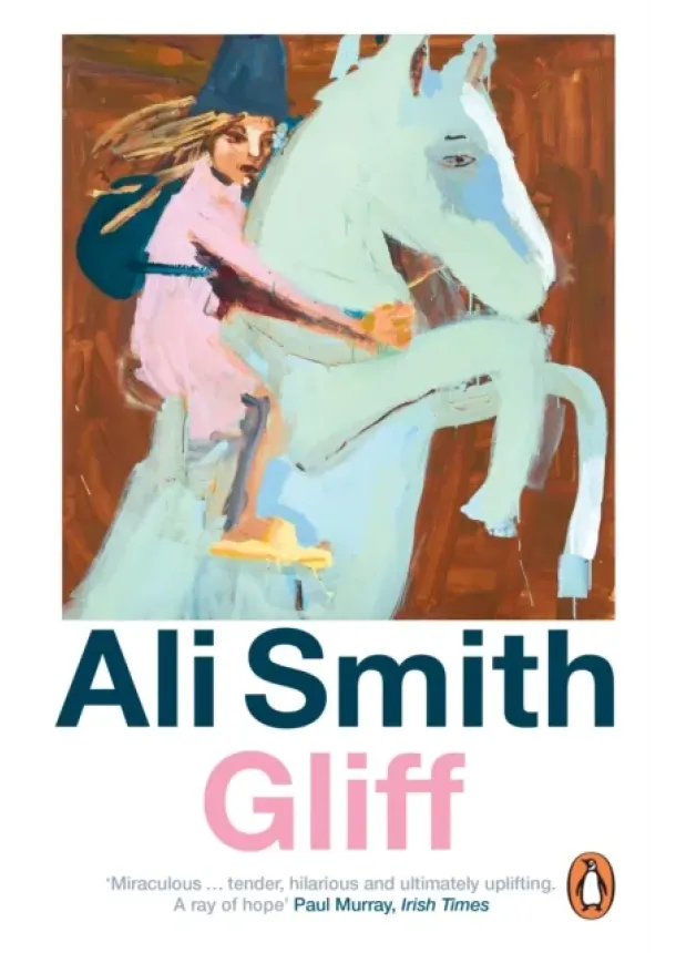 Ali Smith - Gliff