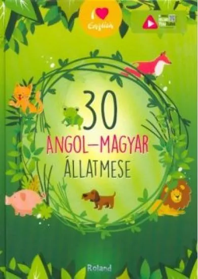 30 angol-magyar állatmese
