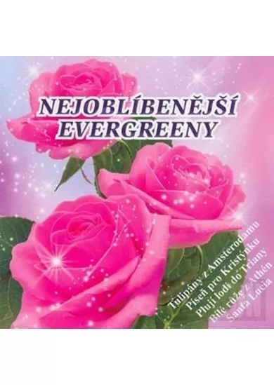 VARIOUS  NEJOBLÍBENĚJŠÍ EVERGREENY