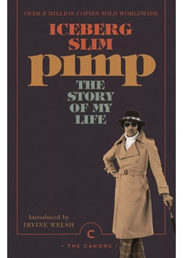 Iceberg Slim - Pimp