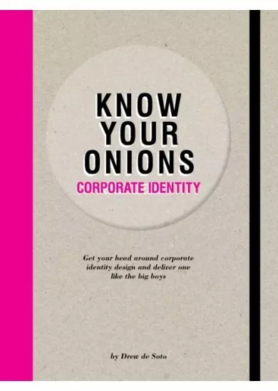 Know Your Onions: Corporate Identity