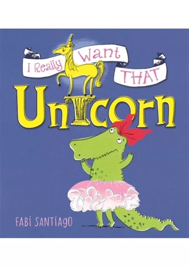 Fabi Santiago - I Really Want That Unicorn