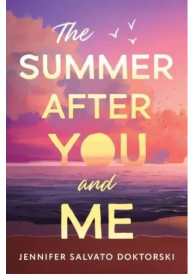 The Summer After You and Me