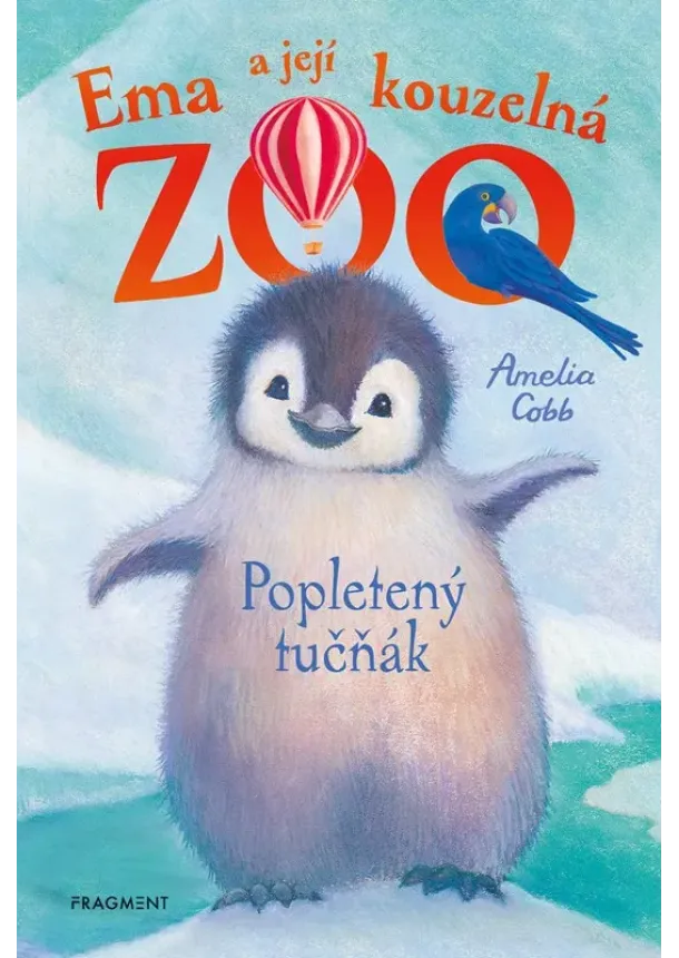 Amelia Cobb - Ema a její kouzelná zoo - Popletený tučňák