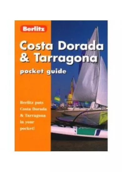 Costa Dorada a Taragona-kapesní průvodce