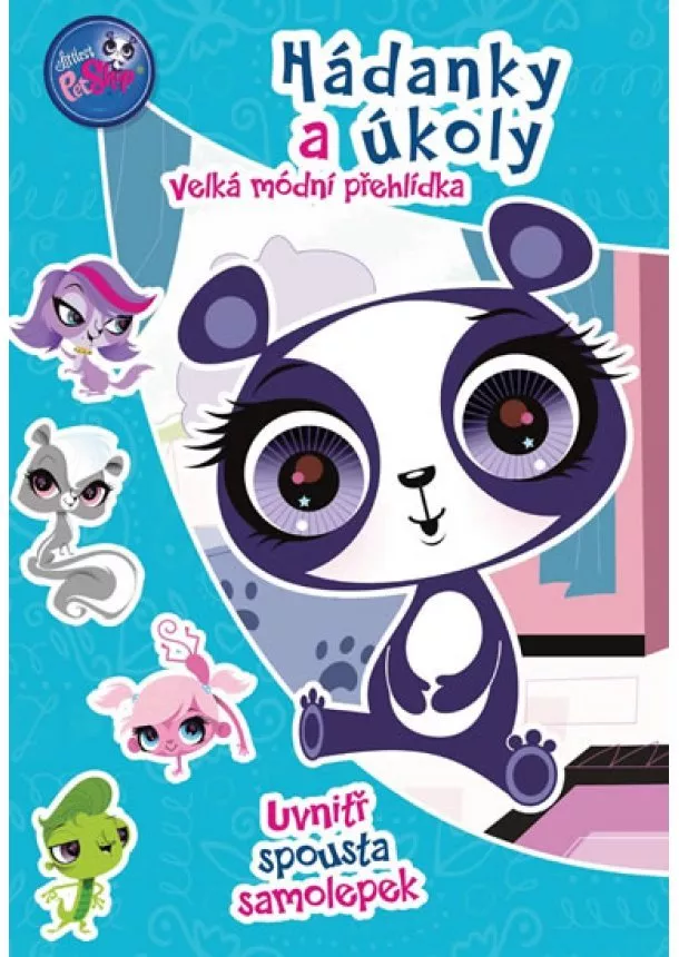 autor neuvedený - Littlest Pet Shop – Velká módní přehlídka - hádanky a  úkoly + samolepky