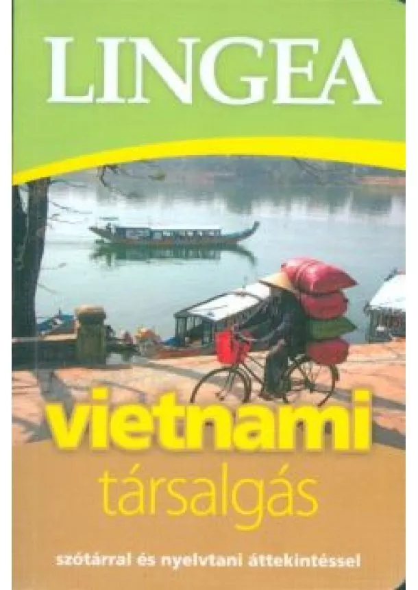 Nyelvkönyv - Lingea vietnami társalgás /Szótárral és nyelvtani áttekintéssel