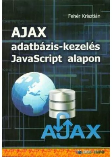 Ajax adatbázis-kezelés Javascript alapon